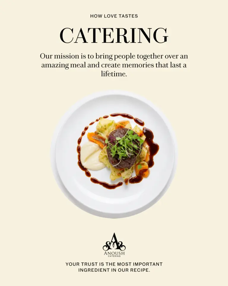 How Love Tastes — Anoush Catering
